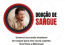 Corrente de Solidariedade: Servidor do Ministério Público precisa de doações urgentes de sangue