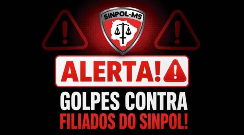 Sinpol/MS alerta filiados sobre golpes praticados por falsos advogados