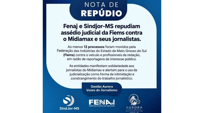 Nota de repúdio à intimidação judicial contra o Midiamax e seus jornalistas