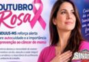 Outubro Rosa: SINDIJUS-MS reforça mobilização sobre autocuidado e a importância da prevenção ao câncer de mama